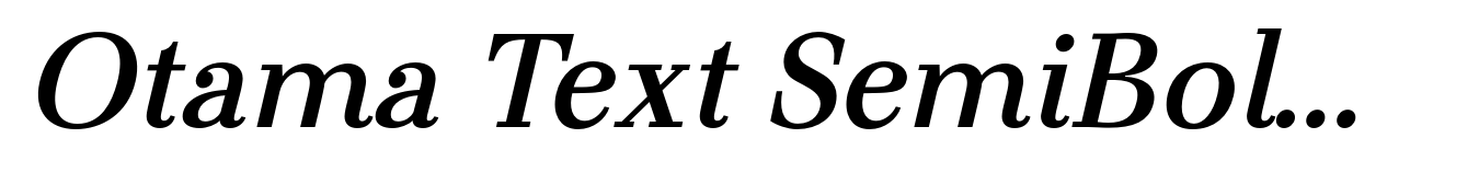 Otama Text SemiBold Italic